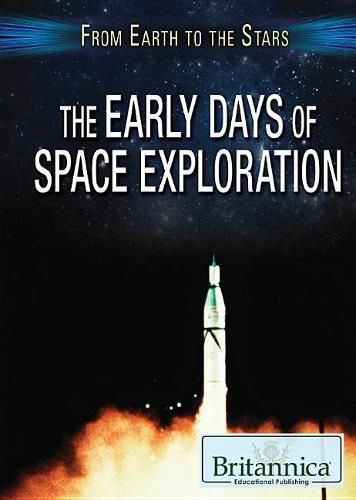 The Early Days of Space Exploration