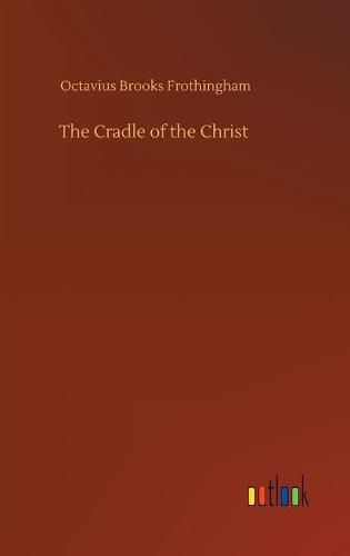 The Cradle of the Christ