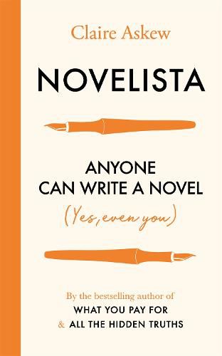 Cover image for Novelista: Anyone can write a novel. Yes, even you.