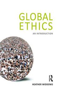 Cover image for Global Ethics: An Introduction