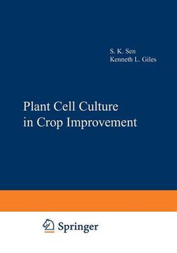 Cover image for Plant Cell Culture in Crop Improvement