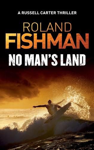 Cover image for No Man's Land - A Russell Carter Thriller
