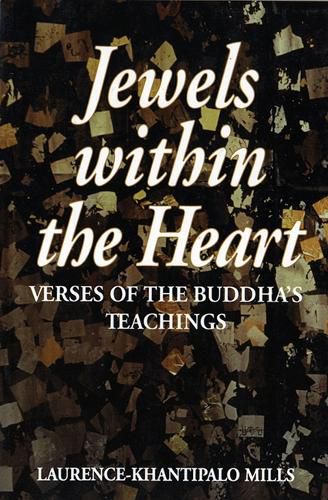 Cover image for Jewels within the Heart: Verses of the Buddha's Teachings (Dhammapada)