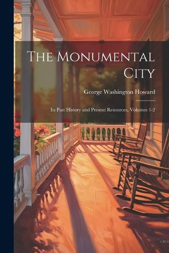 Cover image for The Monumental City