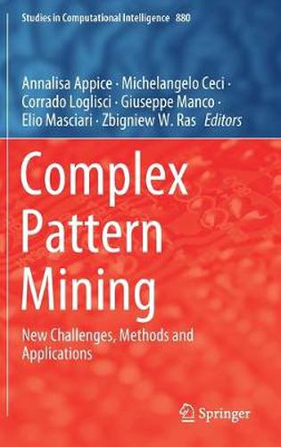 Cover image for Complex Pattern Mining: New Challenges, Methods and Applications