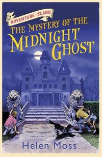 Cover image for Adventure Island: The Mystery of the Midnight Ghost: Book 2