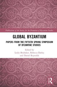 Cover image for Global Byzantium