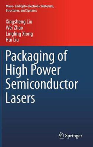 Cover image for Packaging of High Power Semiconductor Lasers