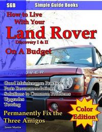 Cover image for How to Live With Your Land Rover Discovery I & II On a Budget