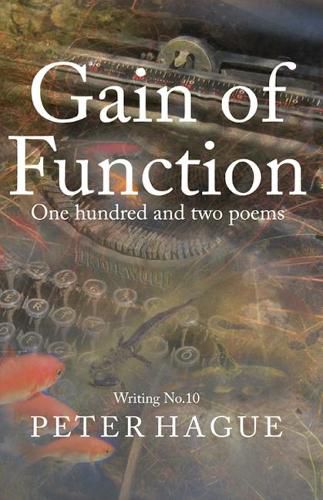 Cover image for Gain of Function: One hundred and two poems