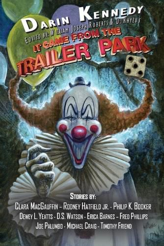 Cover image for It Came From the Trailer Park