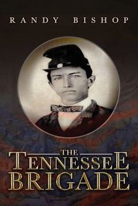 Cover image for The Tennessee Brigade