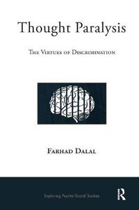 Cover image for Thought Paralysis: The Virtues of Discrimination