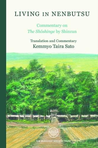 Cover image for Living in Nenbutsu: Commentary on the Shoshinge by Shinran