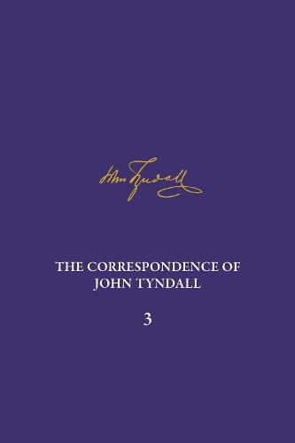 Cover image for Correspondence of John Tyndall, Volume 3, The: The Correspondence, January 1850-December 1852