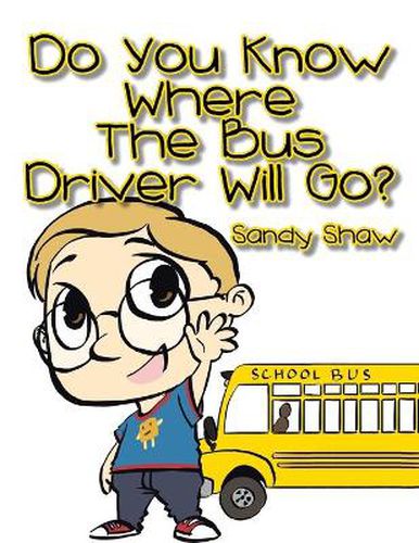 Cover image for Do You Know Where the Bus Driver Will Go?