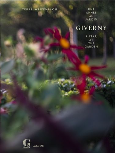 Cover image for Giverny - A Year in the Garden - Terri Weifenbach