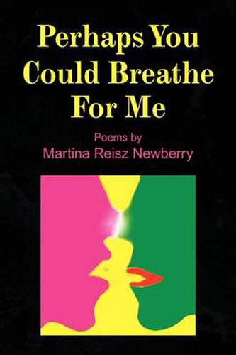 Cover image for Perhaps You Could Breathe for Me