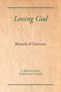 Cover image for Loving God