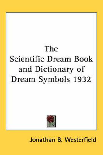 Cover image for The Scientific Dream Book and Dictionary of Dream Symbols 1932