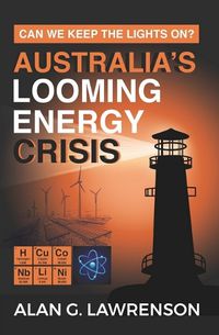 Cover image for Australia's Looming Energy Crisis