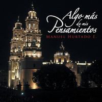 Cover image for Algo Mas de MIS Pensamientos