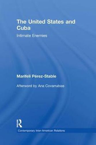 Cover image for The United States and Cuba: Intimate Enemies