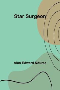 Cover image for Star Surgeon