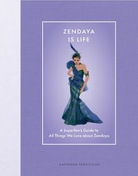 Cover image for Zendaya Is Life