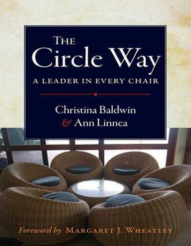 The Circle Way (1 Volume Set): A Leader in Every Chair