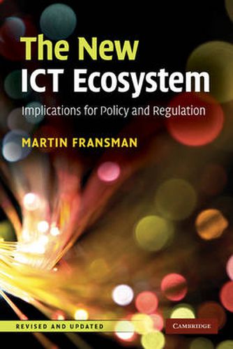 Cover image for The New ICT Ecosystem: Implications for Policy and Regulation