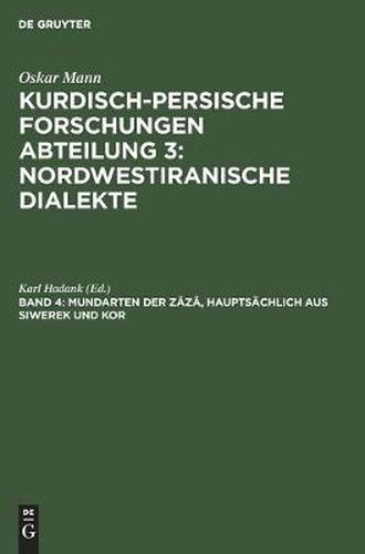 Cover image for Mundarten der Zaza, hauptsachlich aus Siwerek und Kor