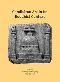 Cover image for Gandharan Art in Its Buddhist Context