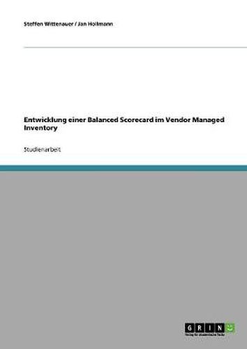 Cover image for Entwicklung einer Balanced Scorecard im Vendor Managed Inventory