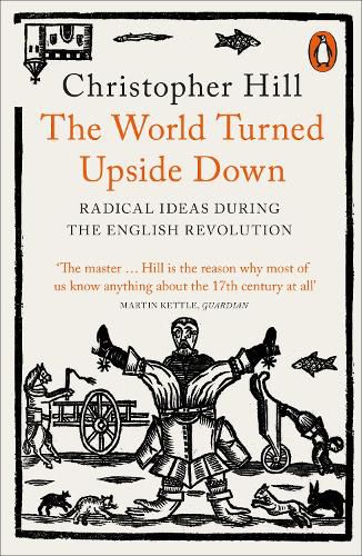 Cover image for The World Turned Upside Down: Radical Ideas During the English Revolution