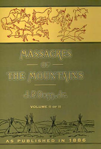 Cover image for Massacres of the Mountains: A History of the Indian Wars of the Far West