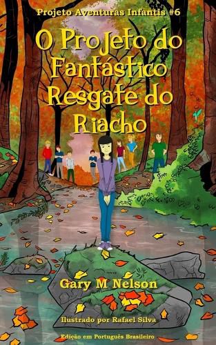 Cover image for O Projeto do Fantastico Resgate do Riacho