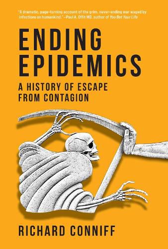 Cover image for Ending Epidemics: A History of Escape from Contagion