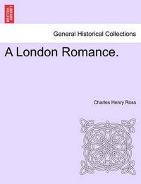 Cover image for A London Romance.