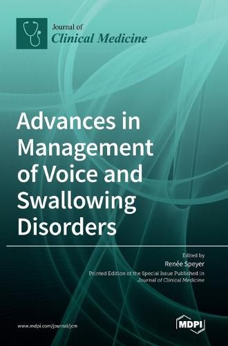 Cover image for Advances in Management of Voice and Swallowing Disorders