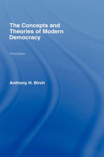 Cover image for Concepts and Theories of Modern Democracy