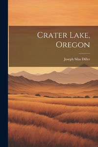 Cover image for Crater Lake, Oregon