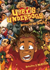 Cover image for Ubby's Underdogs: Return of the Dragons