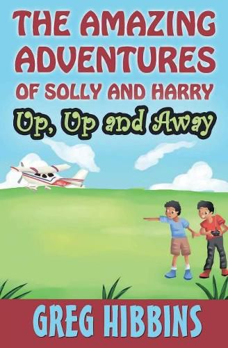 Cover image for The Amazing Adventures of Solly and Harry: Up, Up and Away