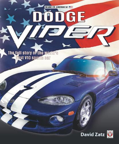 Cover image for Dodge Viper: The full story of the world's first V-10 Sports car