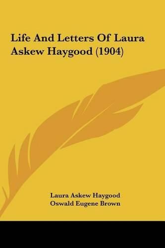 Cover image for Life and Letters of Laura Askew Haygood (1904)