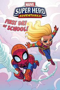 Cover image for Captain Marvel First Day of School!