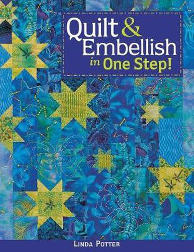 Cover image for Quilt and Embellish in One Step