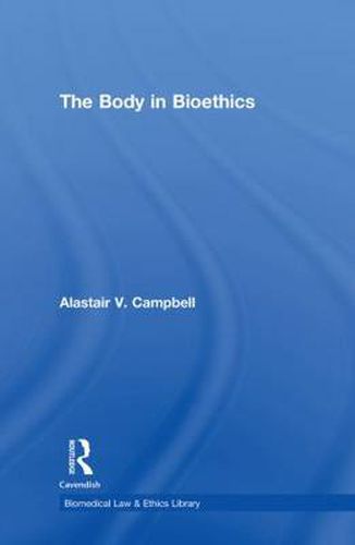 Cover image for The Body in Bioethics