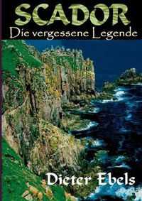 Cover image for Scador: Die vergessene Legende